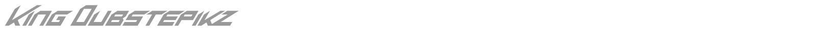 King Dubstepikz font preview